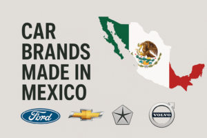 Car Brands Made in Mexico: A Look at Global Manufacturing Powerhouses