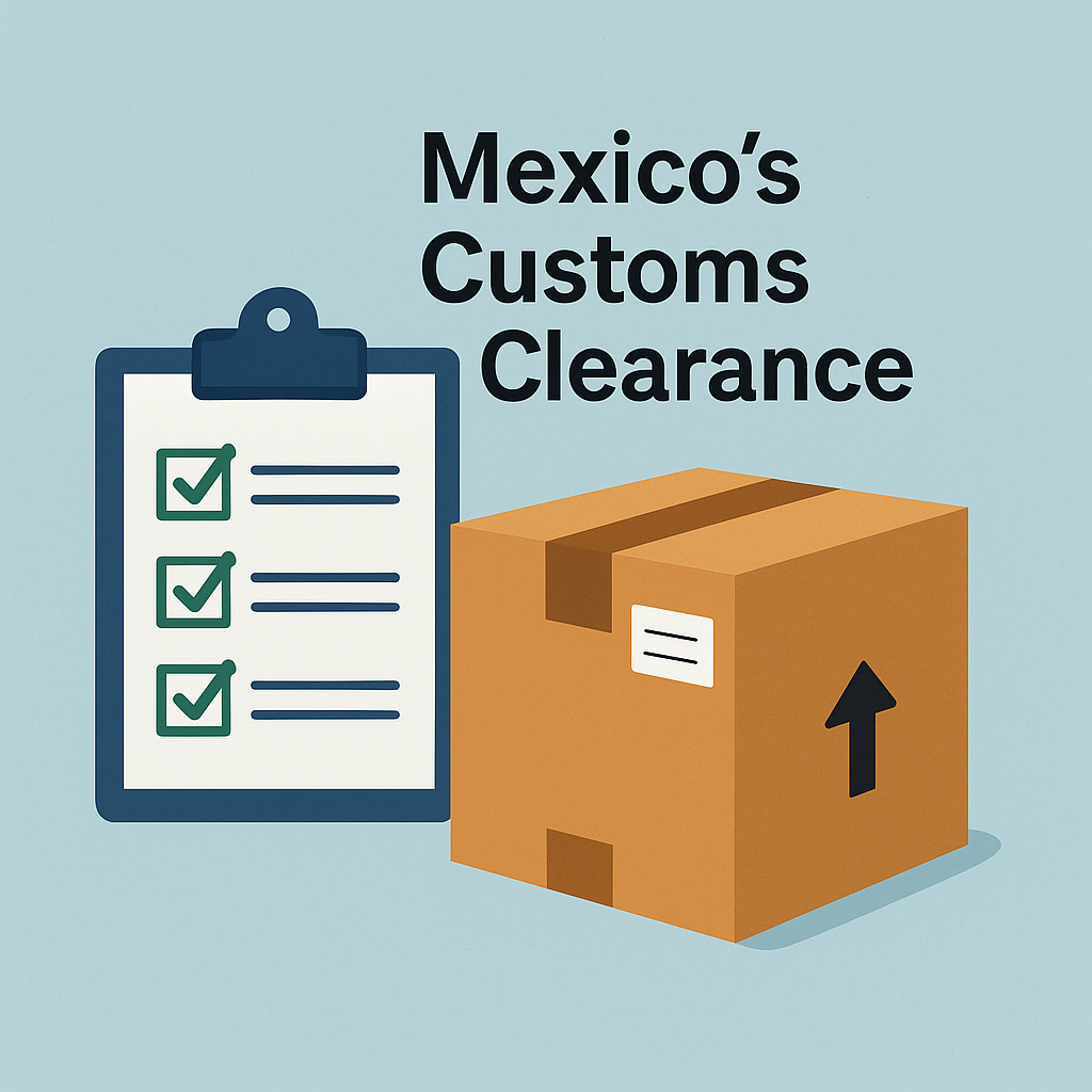 Mexico’s Customs Clearance